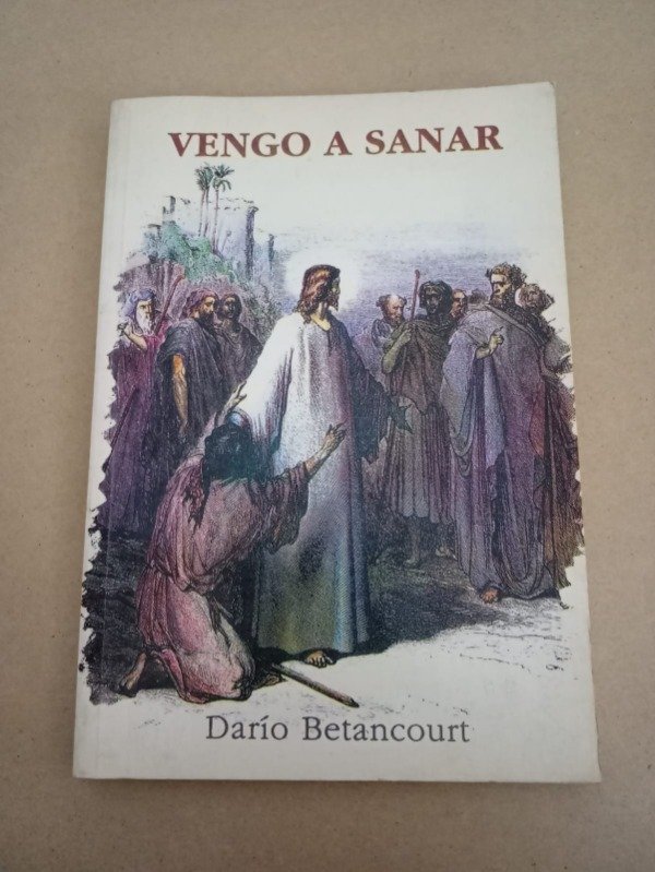 Producto - Vengo a sanar - Darío Betancourt - Tierra nueva 1985