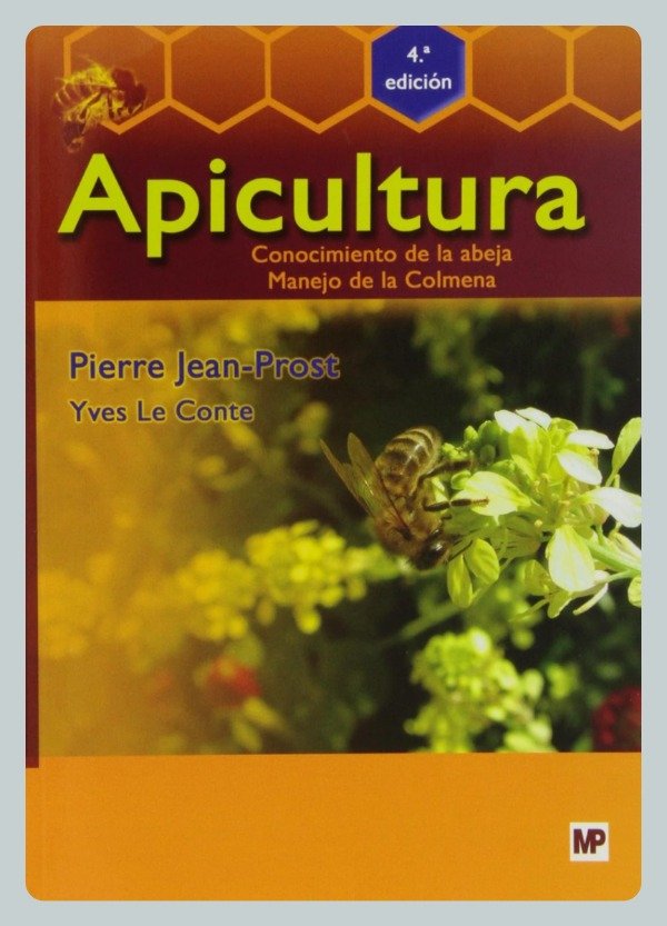 Producto - Prost: Apicultura. Conocimiento de la Abeja - Manejo de la Colmena, 4ta