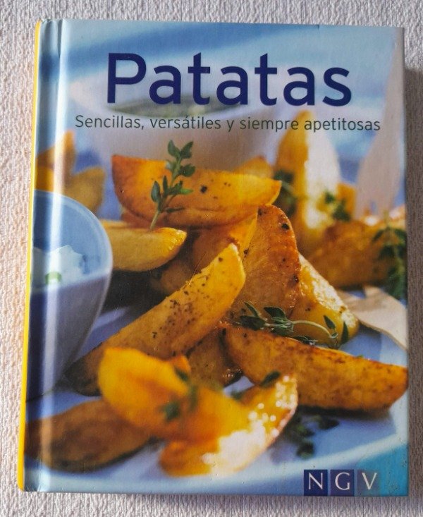 Producto - Patatas - Sencillas Versátiles Y Siempre Apetitosas - Ngv