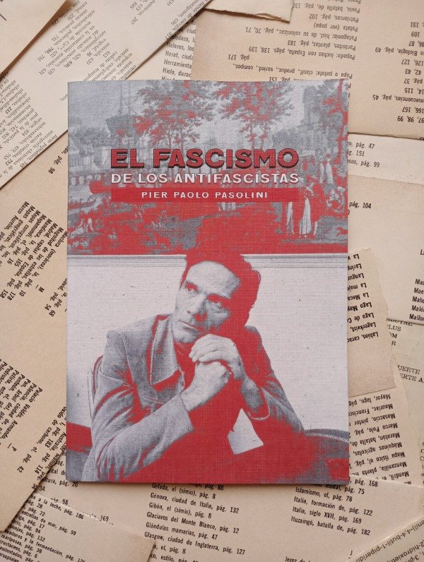 Producto - EL FASCISMO DE LOS ANTIFASCISTAS de Pier Paolo Pasolini - 0