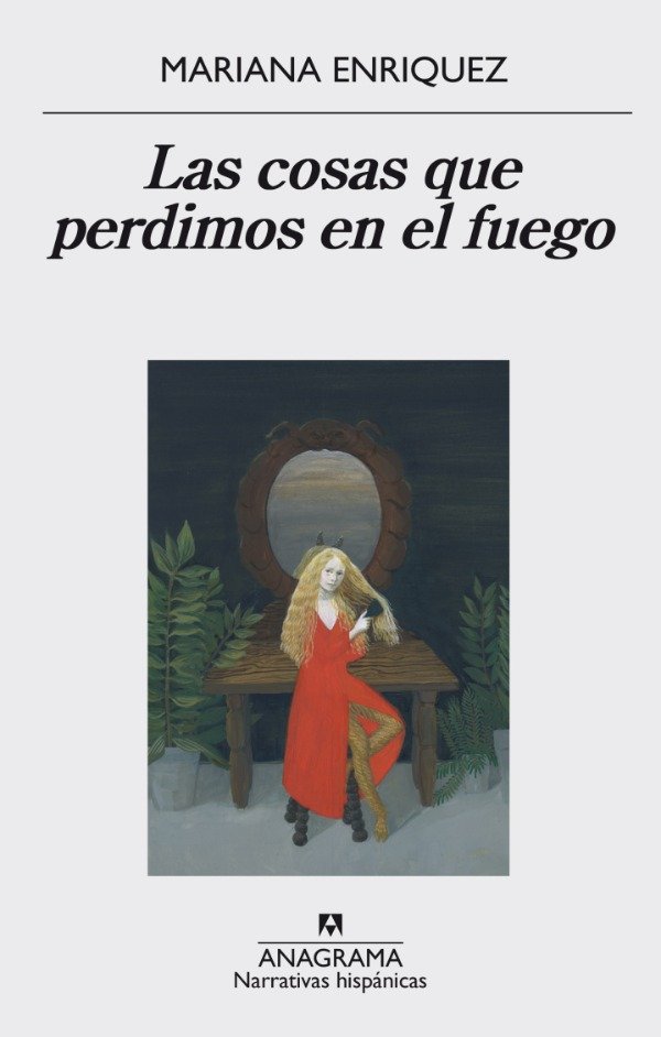 Producto - Las cosas que perdimos en el fuego Mariana Enriquez