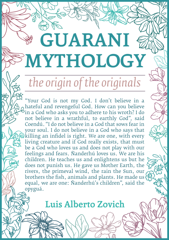Producto - Guarani Mythology - the origin of the originals (inglés)