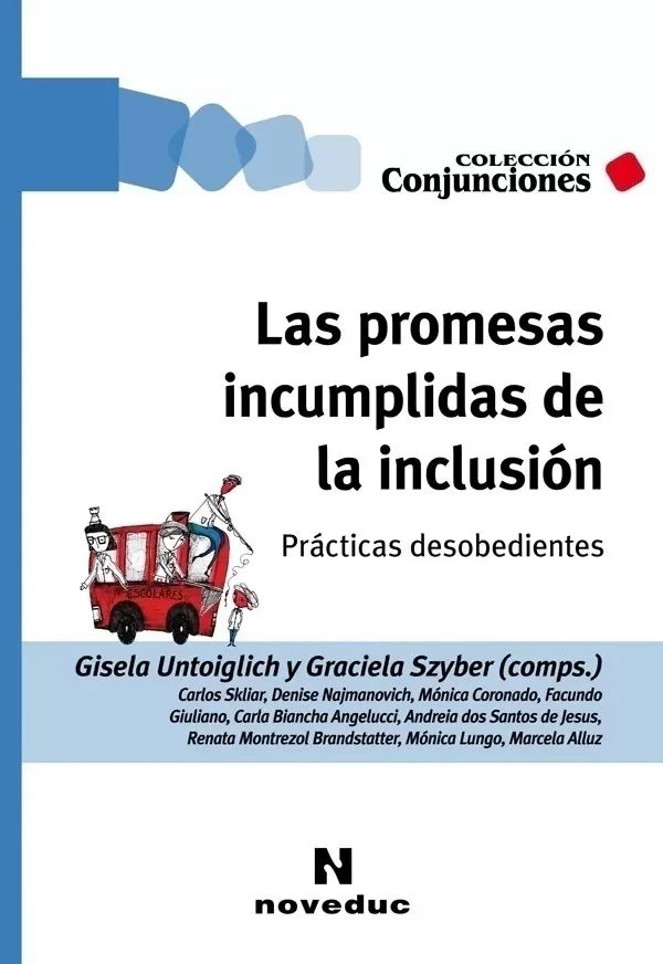 Producto - Las Promesas incumplidas de la inclusión