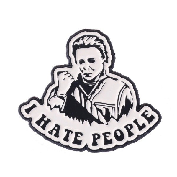 Producto - Pin Terror - Michael Myers - Halloween I Hate People