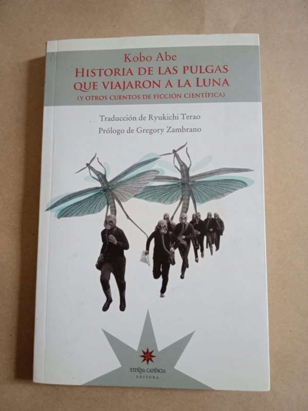Producto - Historia de las pulgas que viajaron a la luna - Kobo Abe - Eterna cadencia 2013