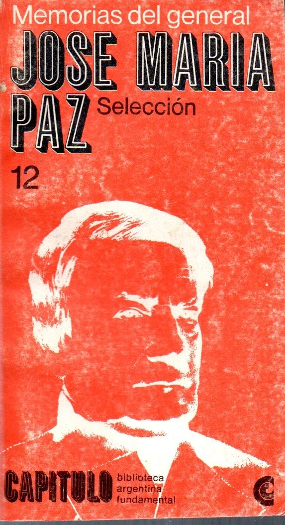 Producto - Jose Maria Paz - Memorias del general Seleccion (Ceal #12)