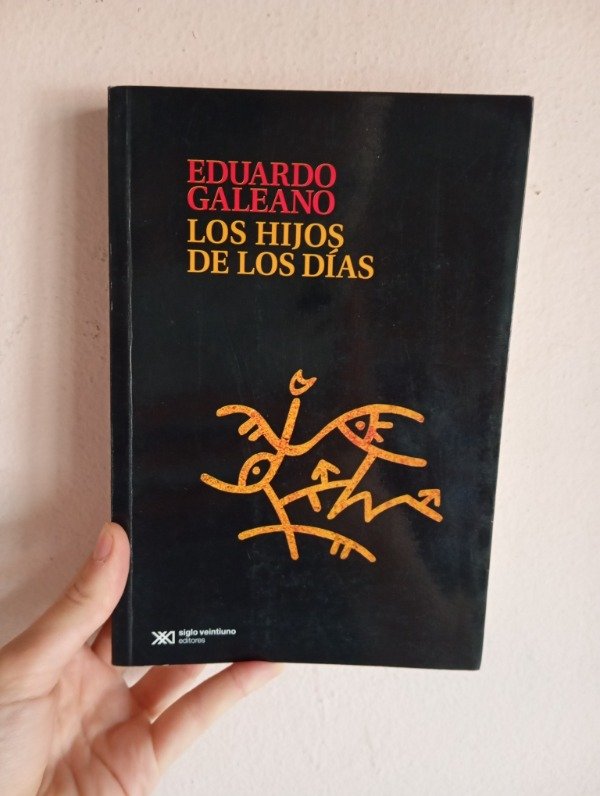 Producto - Los hijos de los días (Eduardo Galeano)