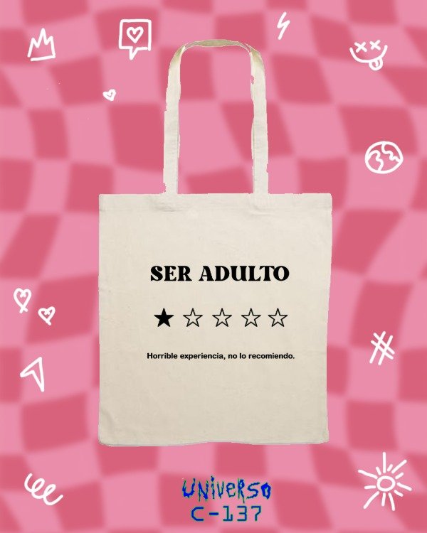 Producto - Totebag "Ser adulto"