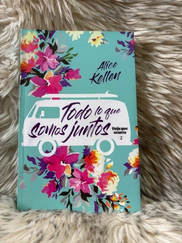 Producto - TODO LO QUE SOMOS JUNTOS - ALICE KELLEN