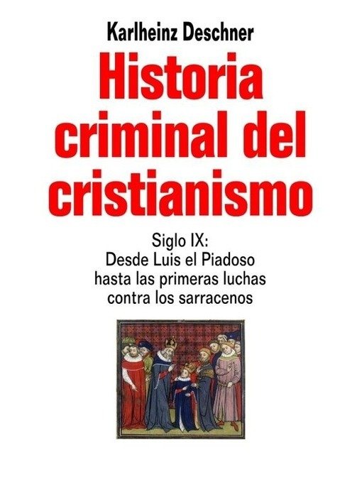 Producto - Historia criminal del cristianismo (Tomo 08) - Karlheinz Deschner