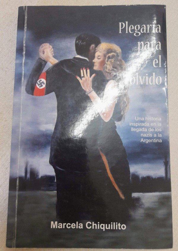Producto - Plegaria Para El Olvido - Marcela Chiquilito - Mb Editorial