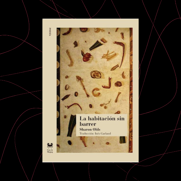 Producto - La habitación sin barrer, Sharon Olds