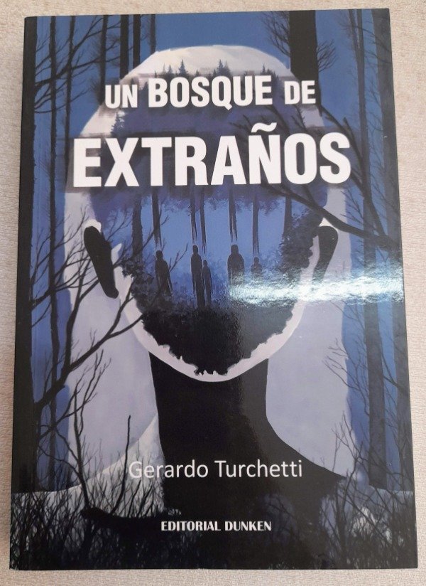 Producto - Un Bosque De Extraños - Gerardo Turchetti - Dunken - 0