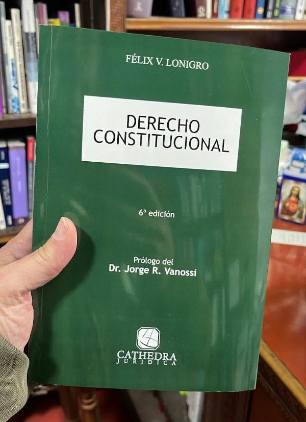 Producto - DERECHO CONSTITUCIONAL 5EDICIÓN AUTORES: FÉLIX V. LONIGRO - 1