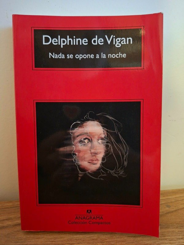 Producto - NADA SE OPONE A LA NOCHE - Delphine de Vigan