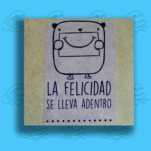 Producto - 9x6 La felicidad se lleva adentro