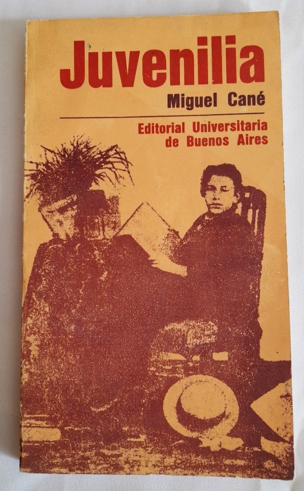 Producto - Juvenilia - Miguel Cané - Eudeba Coleccion Argentina