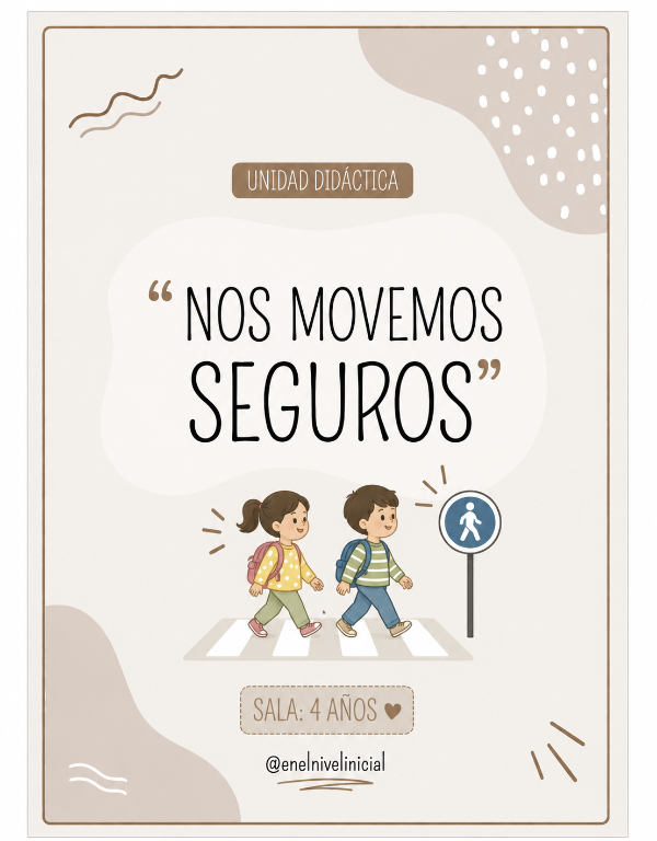Producto - Educación vial: Nos movemos seguros. Sala de 4.