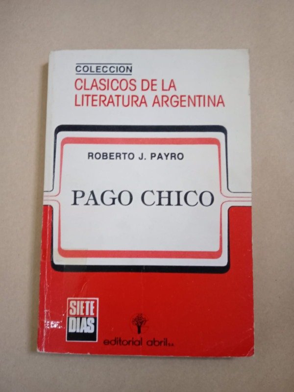 Producto - Pago chico - Roberto J. Payro - Abril 1983