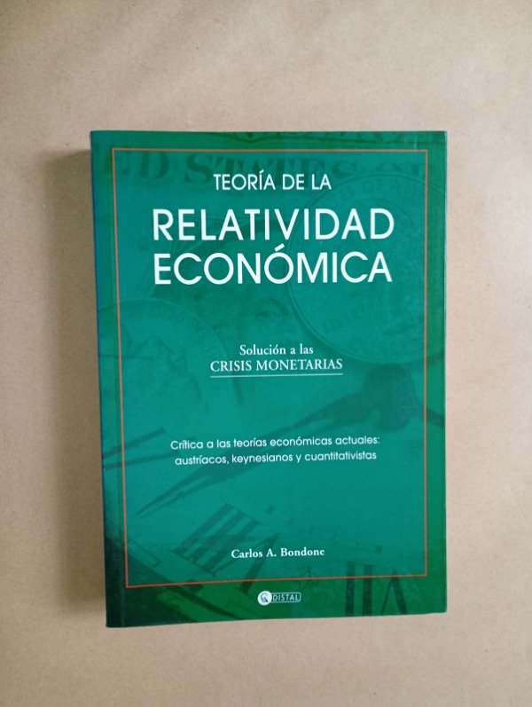 Producto - Teoría de la relatividad económica - Carlos Bondone - Distal 2006