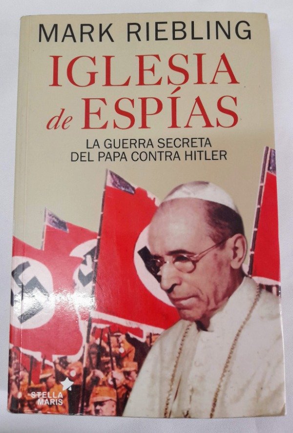 Producto - Iglesia De Espias La Guerra Secreta Del Papa - Mark Riebling