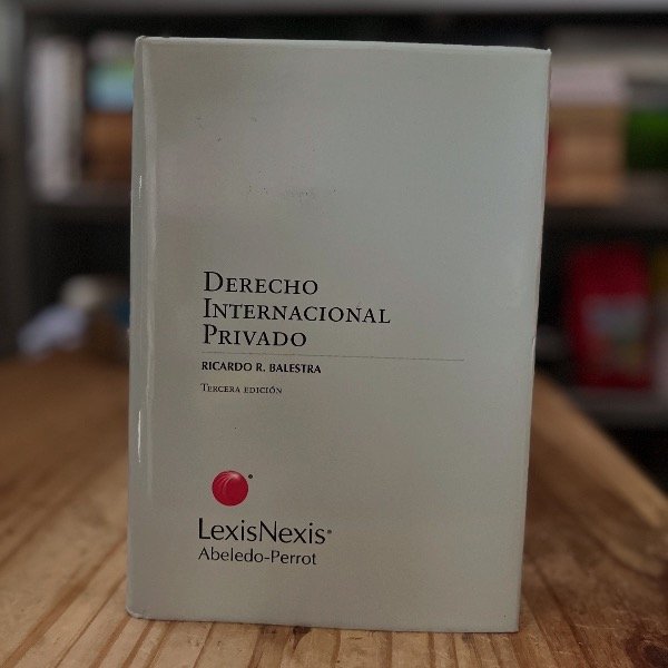 Producto - Derecho Internacional Privado .Ricardo R. Balestra