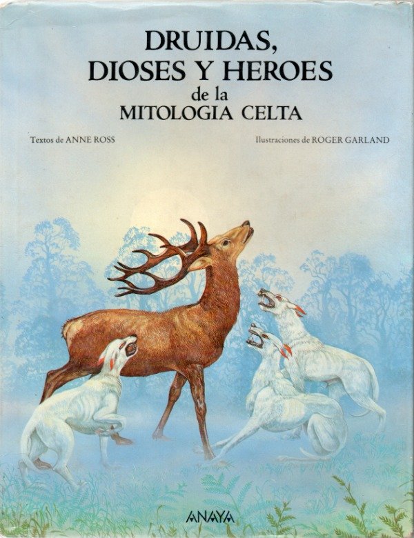 Producto - Druidas dioses y heroes de la Mitologia Celta - Anne Ross