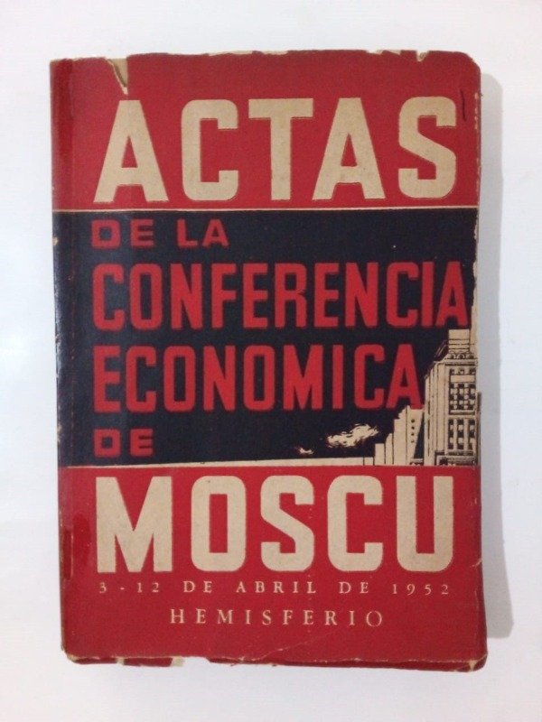 Producto - Actas de la conferencia económica de Moscú - Hemisferio 1952