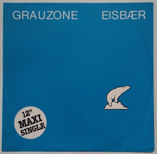 Producto - GRAUZONE Eisbaer Vinilo 12 Alemania 1981 NDW Synth Minimal