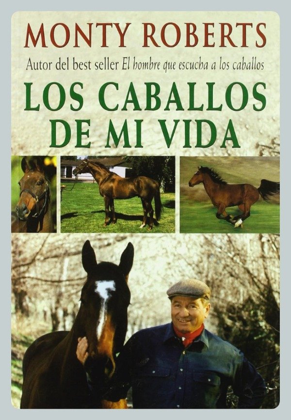 Producto - Monty Roberts: Los Caballos de mi Vida