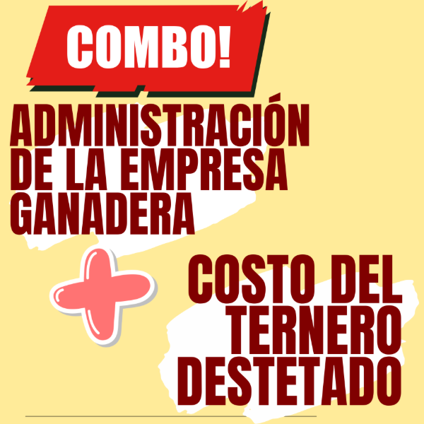 Producto - COMBO 2 CURSOS: Administración Ganadera + Costo del Ternero