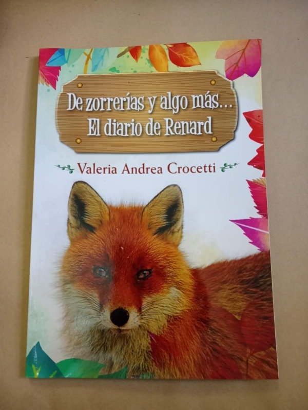Producto - De zorrerías y algo más El diario de Renard - Valeria Crocetti - Ed Autora 2019 - 0