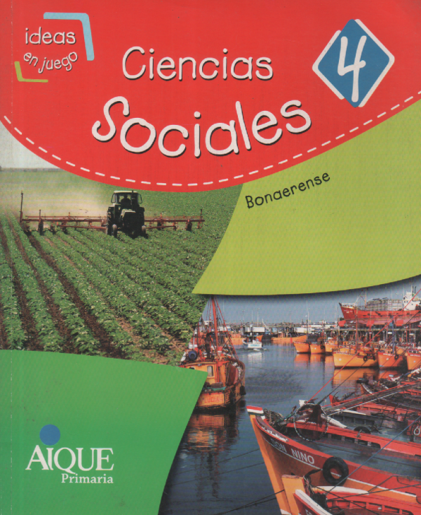 Producto - Ciencias Sociales 4 Ideas en Juego Bonaerense (NUEVO)