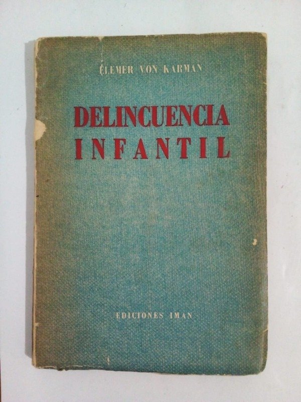 Producto - Delicuencia infantil - Elemer Von Karman - Iman 1944