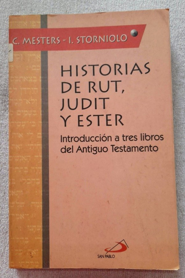 Producto - Historias De Rut Judit Y Ester - Mesters Y Storniolo - San Pablo
