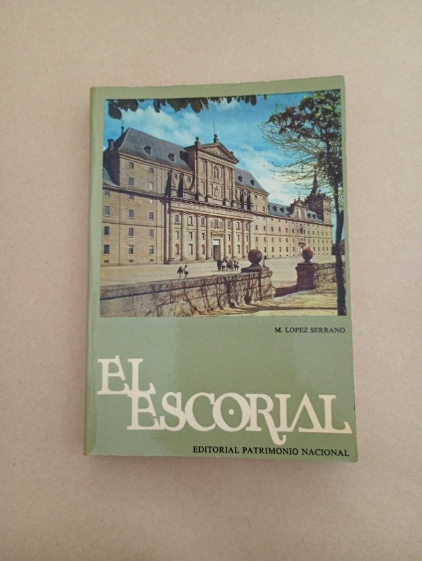 Producto - El escorial - M López Serrano - Patrimonio Nacional 1984