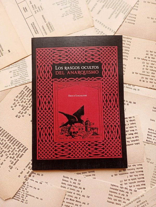 Producto - LOS RASGOS OCULTOS DEL ANARQUISMO de Erica Lagalisse - 0