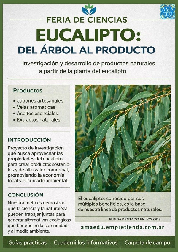 Producto - EUCALIPTO DEL ÁRBOL AL PRODUCTO (Feria de Ciencias)