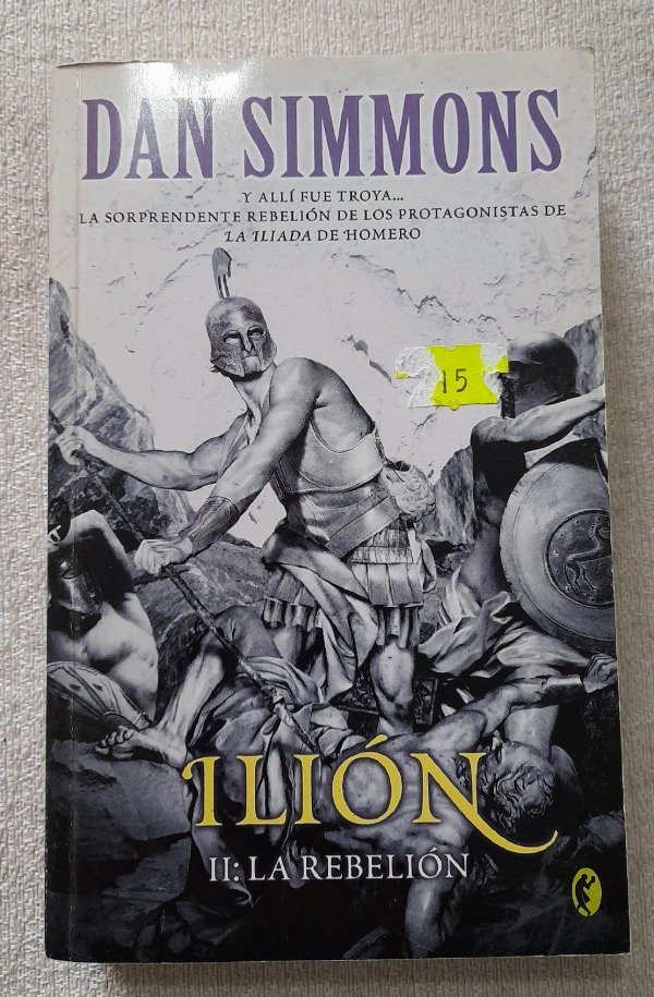 Producto - Ilion 2 - La Rebelion - Dan Simmons - Byblos Ciencia Ficcion
