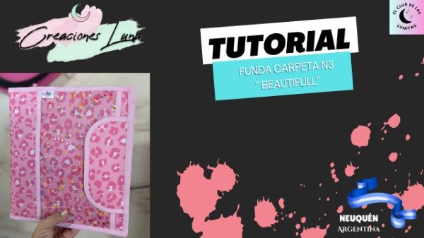 Producto - TUTORIAL - Funda Carpeta N3 "Beautifull"
