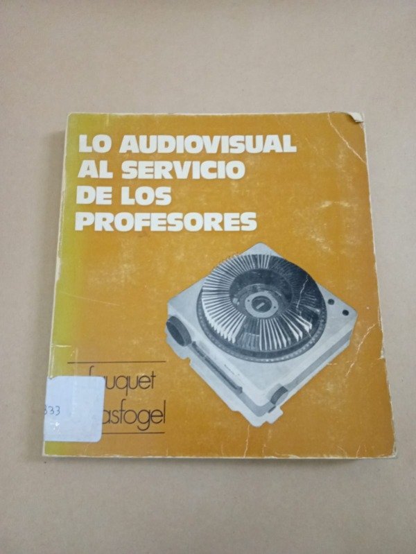 Producto - Lo audiovisual al servicio - M. Fauquet / S. Strasfogel - Narcea 1975