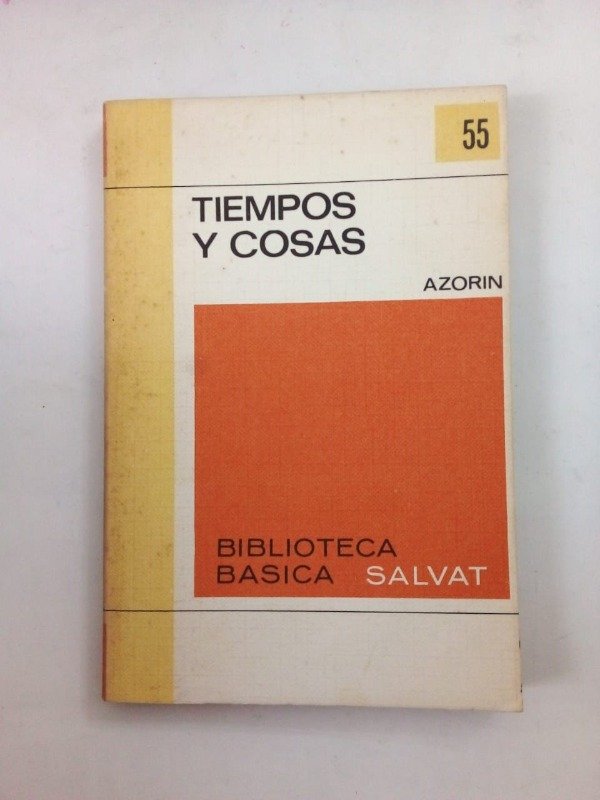 Producto - Tiempos y cosas - Azorín - Salvat 1970 - Biblioteca Básica #55