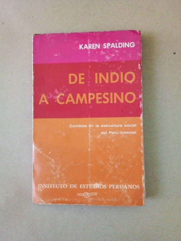 Producto - De indio a campesino - Karen Spalding - IEP 1974