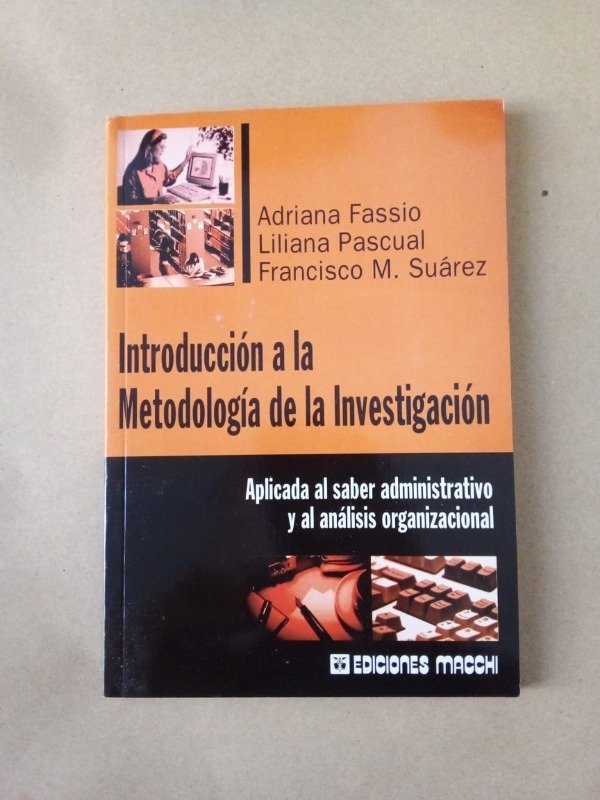 Producto - Introducción a la metodología de la investigación - Fassio Pascual - Macchi 2004