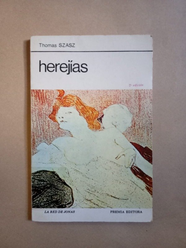 Producto - Herejías - Thomas Szasz - Premia editora 1987 - 0