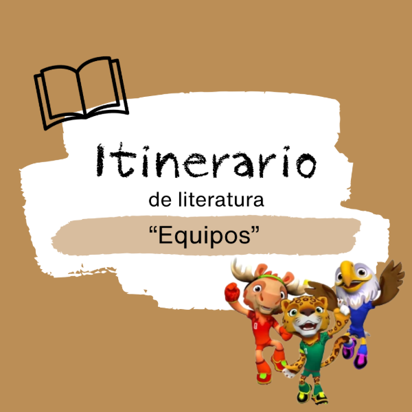 Producto - Itinerario: siguiendo la temática "equipos"