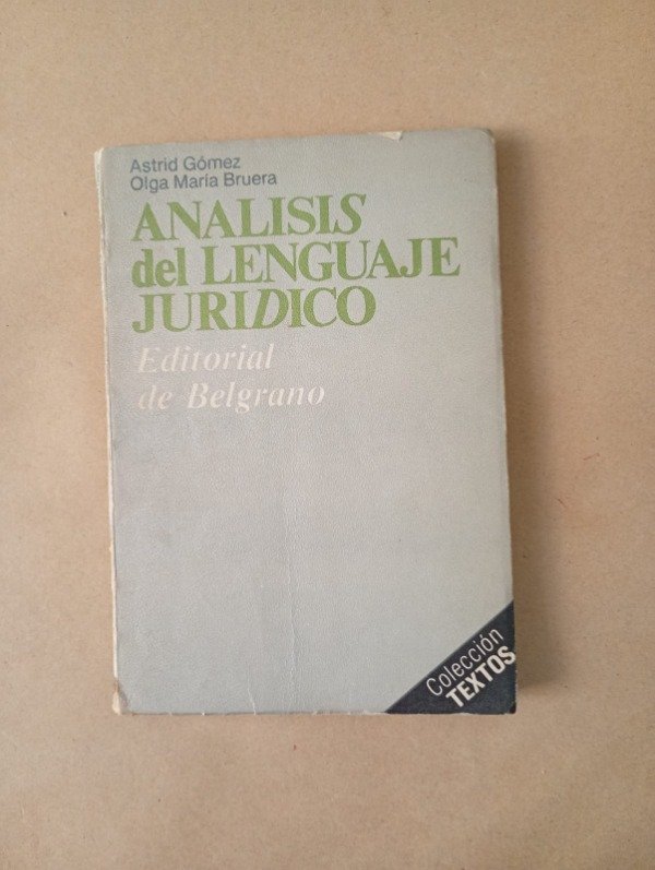 Producto - Análisis del lenguaje jurídico - Gómez Bruera - De Belgrano 1984