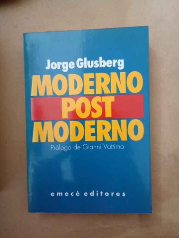 Producto - Moderno post moderno - Jorge Glusberg - Emecé 1993