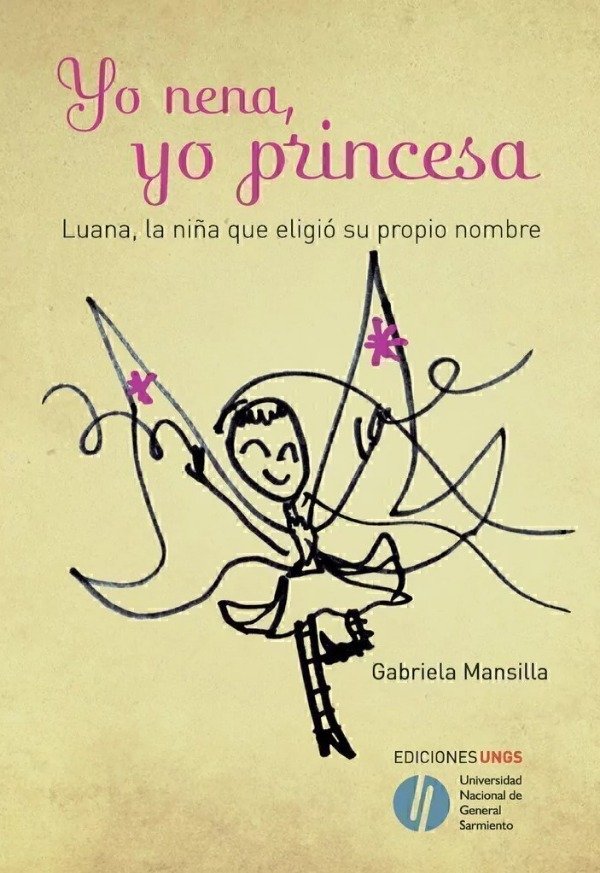 Producto - YO NENA, YO PRINCESA - GABRIELA MANSILLA - UNGS