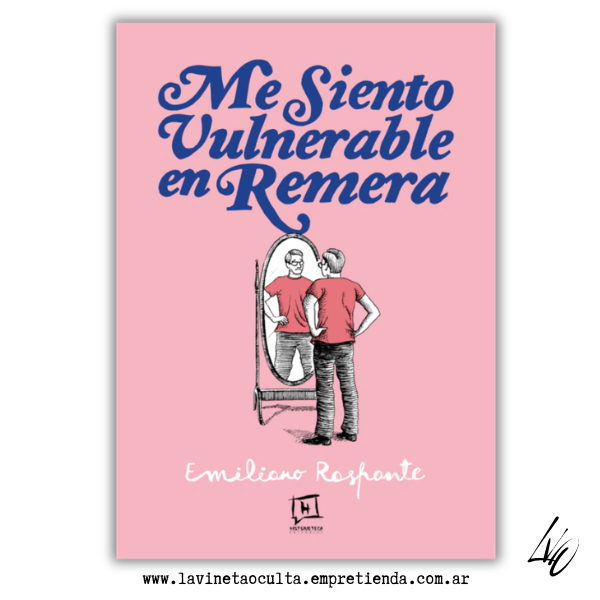 Producto - Me siento vulnerable en remera -  Emiliano Raspante